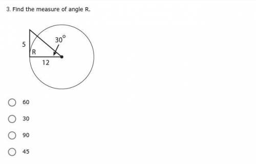 * PLEASE ANSWER * Find the measure of angle R