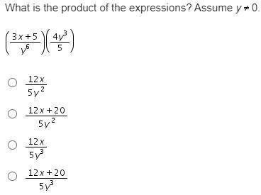 What is the product of the expressions? Assume y does not equal 0.