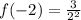 f(-2) = \frac{3}{2^2}