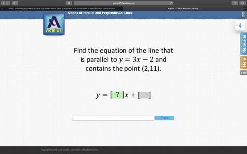 find the equation of the line that is parallel to y=3x-2 and contains the point (2,11), answer all
