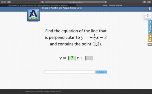 find the equation of the line that is perpendicular to y= -1/5x-3 and contains the point (1,2) answ