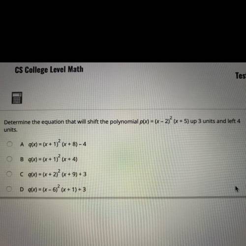 Determine the equation that will shift the polynomial p(x) = (x - 2)2(x + 5) up 3 unit