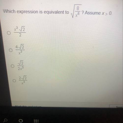 Which expression is equivalent to sqrt8/x^6? Assume x > 0