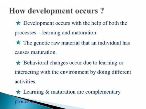 How does development occur. write a short paragraph.