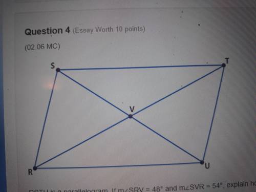 Plz Help! Will give brainliest! Quadrilateral RSTU, diagonals SU and RT intersect at point V. RSTU