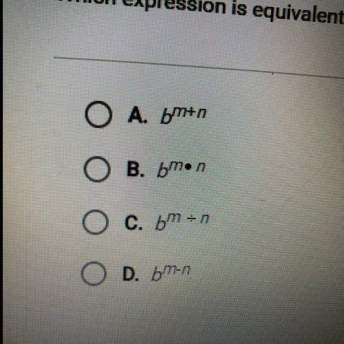 Which expression is equivalent to 
b^m/b^n