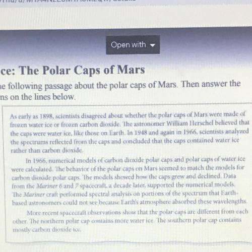 Do you
think a colony on Mars should be nearer the northern or southern
polar cap? Explain.