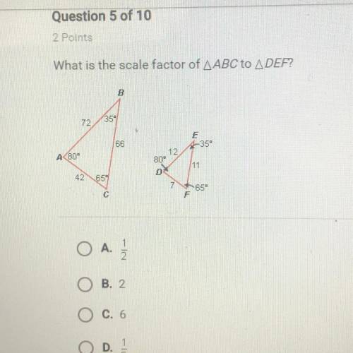 What is the scale factor of AABC to A DEF?
