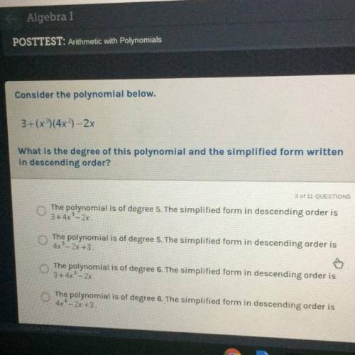 3+(x)(4x)-2x

What is the degree of this polynomial and the simplified form written
in descending