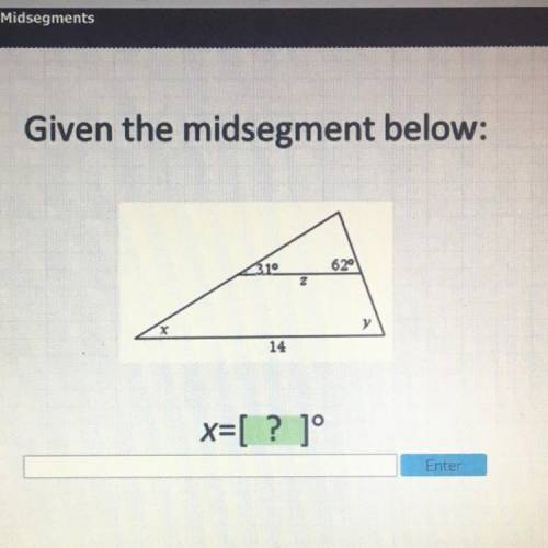 Given the mid segment below 
X=?