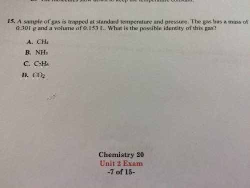 I need help determining the gas A CH4 B NH3 C C2H6 D CO2