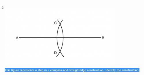 This figure represents a step in a compass-and-straightedge construction. Identify the construction