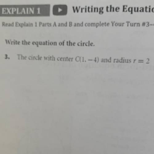 Write the equation of the circle The circle with center C(1, - 4) and radius r= 2