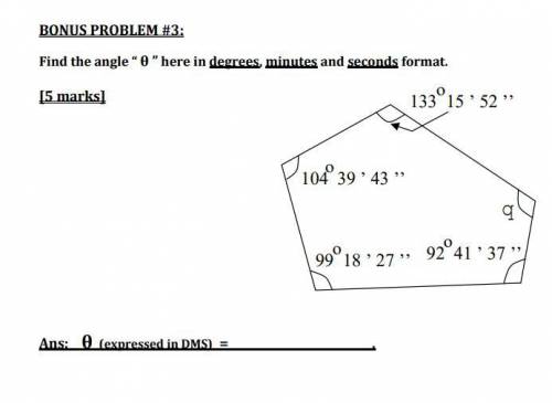 Find the angle in degrees seconds and minutes format, I am unsure how to approach this problem