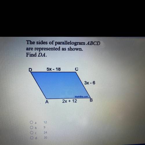 The sides of parallelogram ABCD are represented as shown find DA