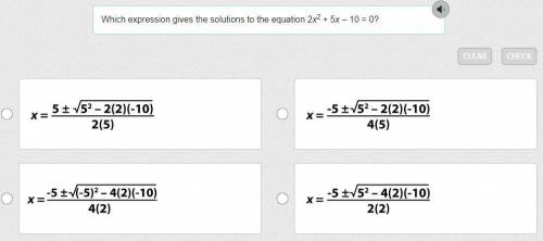 Which expression gives the solutions to the equation 2x^2 + 5x – 10 = 0?