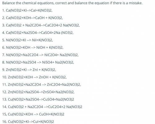 Balance the following chemical equations