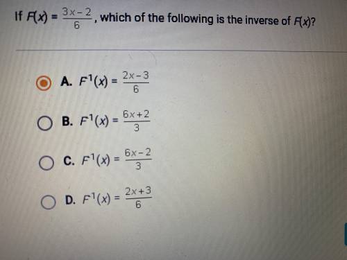 What is the inverse of f(x)=3x-2/6 ?