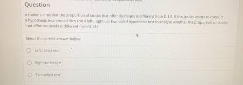 A trader claims that the proportion of stocks that offer dividends is different from 0.14. If the t