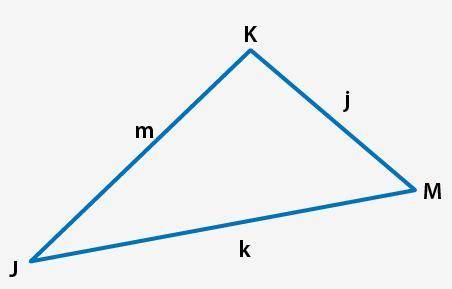 triangle JKM with side j across from angle J, side k across from angle K, and side m across from an