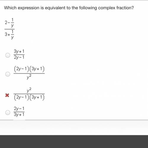 Which expression is equivalent to the following complex fraction?

2 minus StartFraction 1 Over y