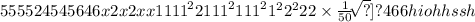 555524545646x2x2xx {1111}^{2} 21 {11}^{2} 1 {11}^{2}  {1}^{2}  {2}^{2} 22 \times \frac{1}{50 \sqrt[12331 \sqrt[223]{?} ]{?} } 466hiohhssh