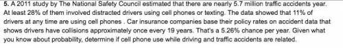 For a randomly selected driver, are the events driving while using a cell phone and having a tra