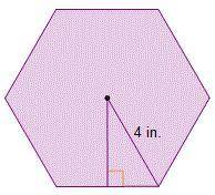 A regular hexagon has a radius of 4 inches. What is the approximate area of the hexagon? a. 24 b. 4