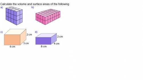 Calculate the volume and surface areas of the following