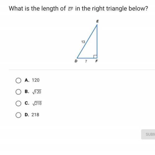 What is the length of in the right triangle below?

A.
120
B.
C.
D.
218