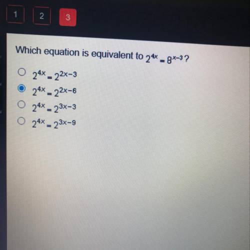 Which equation is equal to 2^4x = 8^x-3? Edge2020