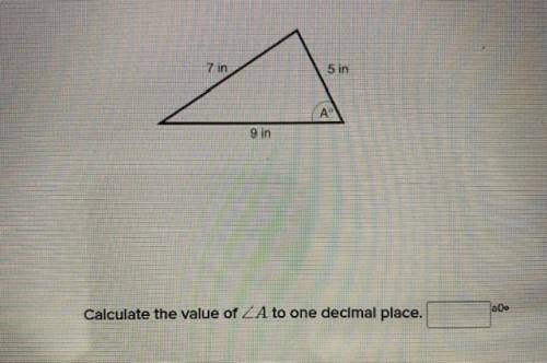 Calculate the value of angle A to one decimal place. Picture Attached
