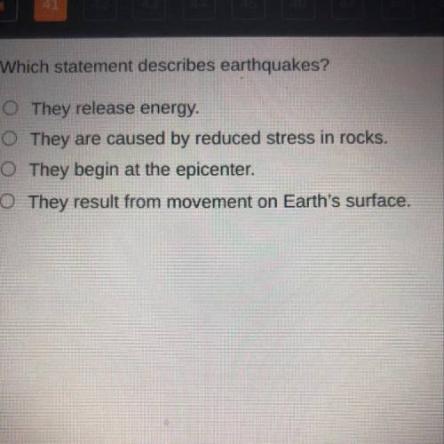 What statement describes earthquakes?