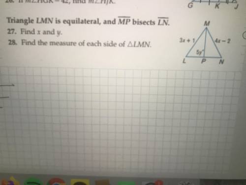 1. find x and y 2. find the measure of each side of LMN