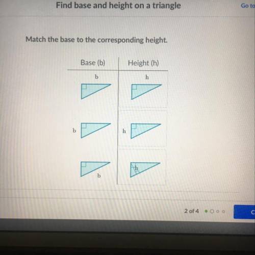 Match the base to the corresponding height.
Base (b)
Height (h)
b
h
h
b