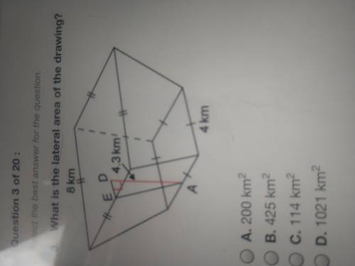 What is the lateral area of the drawing is it a 200 km.b. 425.c.114d.1021km