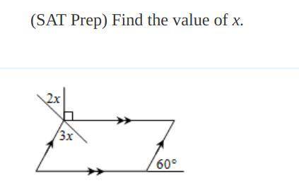 (SAT Prep) Find the value of x.