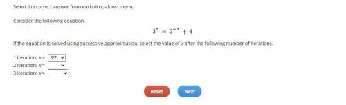 If the equation is solved using successive approximation, select the value of x after the following