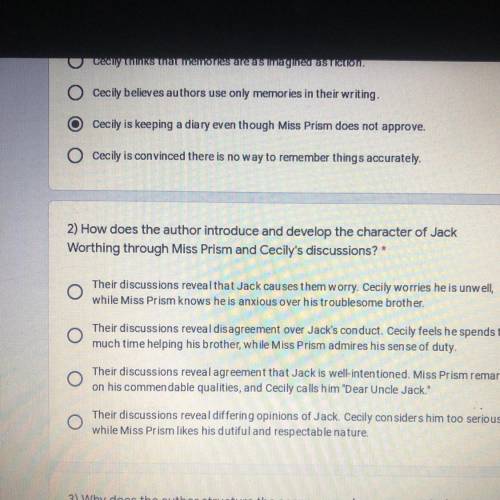 1 point

2) How does the author introduce and develop the character of Jack
Worthing through Miss