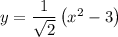 y=\dfrac{1}{\sqrt{2}}\left(x^2-3\right)