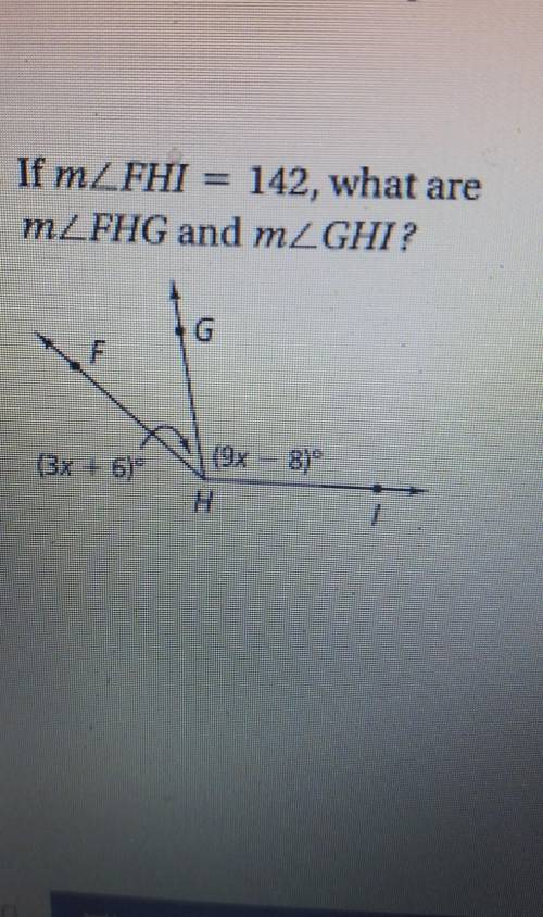 If m<FHI=142, what are m<FHG and m<GHI