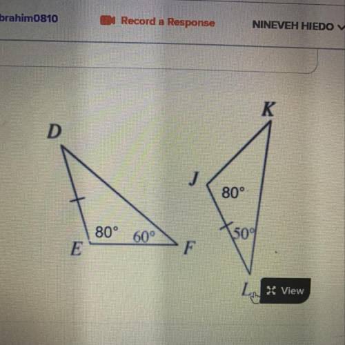 Examine the two triangles. Are the triangles congruent? Justify your conclusions. If they are congr