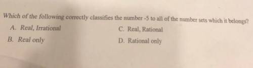 Which of the following correctly classifies the number -5 to all of the number sets in which it bel