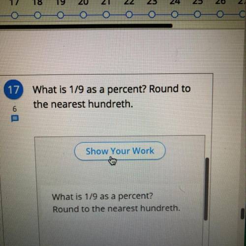 1/9 as a percent? Rounded to the nearest hundreth.