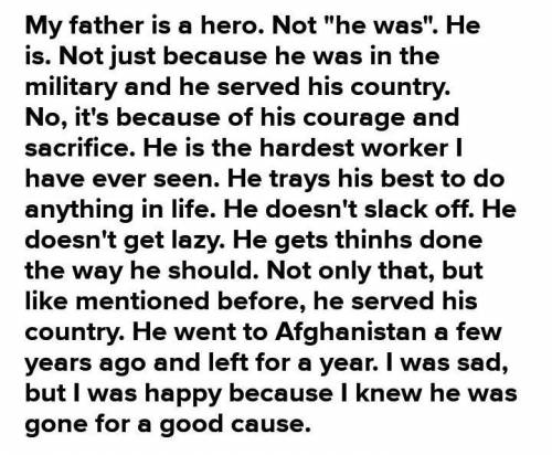 Can someone write a narrative essay about a person you consider to be a hero. Share an experience th
