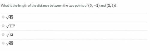 What is the length of the distance between the two points of (6, -2) and (3, 4)? Answer options att