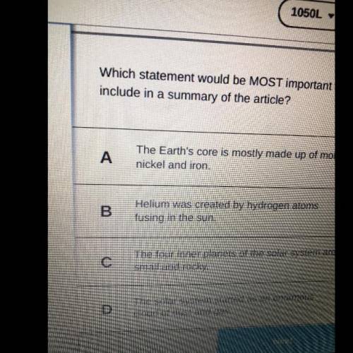 Formation of the earth Newsela - 1st question : Which statement would be most important to include