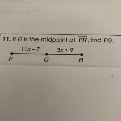 Plz helppp
If G is the midpoint of FH find FG