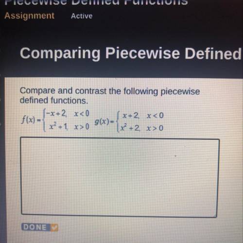 Compare and contrast the following piecewise
defined functions.