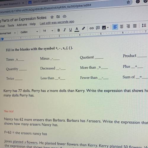 Kerry has 77 dolls. Perry has e more dolls than Kerry. Write the expression that shows how

many d